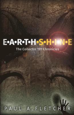 bokomslag Earthshine: The Collector 191 Chronicles