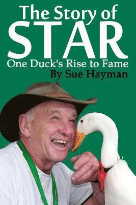 The Story of Star: One Duck's Rise to Fame 1