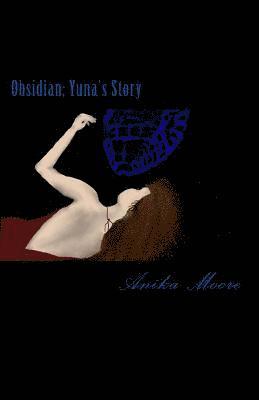 Obsidian; Yuna's Story 1