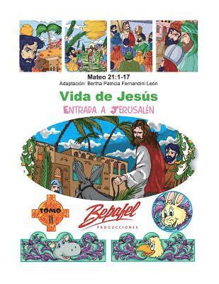 bokomslag Vida de Jesús-Entrada a Jerusalén: Tomo 11