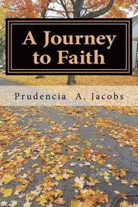 bokomslag A Journey to Faith