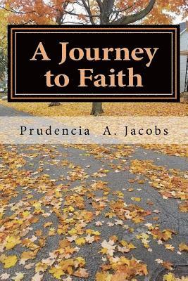 A Journey to Faith 1