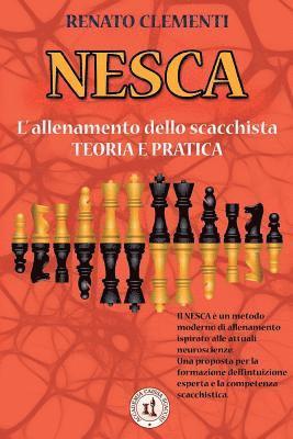 bokomslag Nesca: L'allenamento dello scacchista - Teoria e pratica