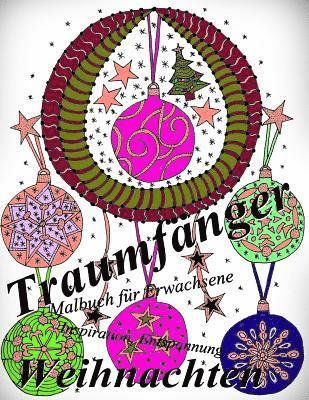 Traumfänger Weihnachten: Malbuch für Erwachsene: Inspiration und Entspannung 1