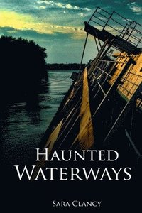 bokomslag Haunted Waterways