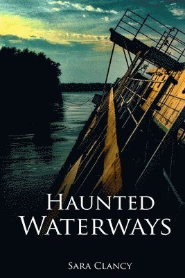 Haunted Waterways 1