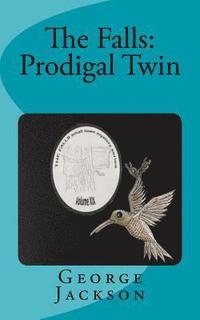 bokomslag The Falls: Prodigal Twin