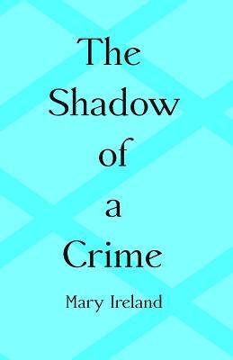 The Shadow of a Crime 1