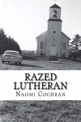 Razed Lutheran 1