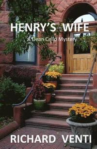bokomslag Henry's Wife: A Dean Cello Mystery