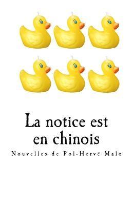 bokomslag La notice est en chinois: Nouvelles