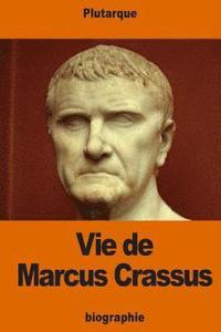 bokomslag Vie de Marcus Crassus