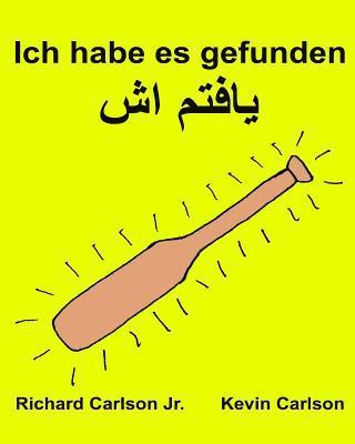 bokomslag Ich habe es gefunden: Ein Bilderbuch für Kinder Deutsch-Dari (Zweisprachige Ausgabe) (www.rich.center)