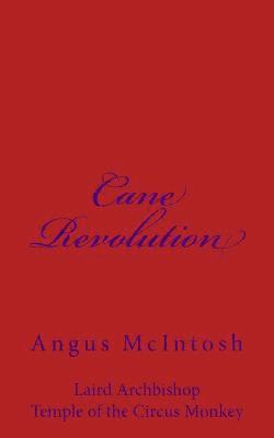 Cane Revolution 1