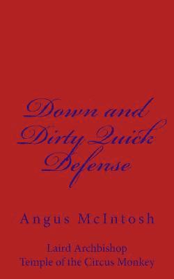Angus McIntosh - Down and Dirty Quick Defense, Häftad