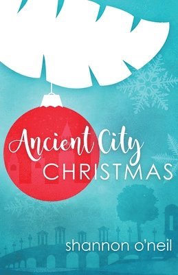 Ancient City Christmas 1