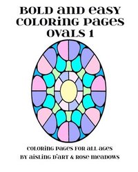 bokomslag Bold and Easy Coloring Pages - Ovals 1