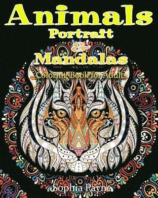 Animals Portrait & Mandalas: coloring book for adults 1