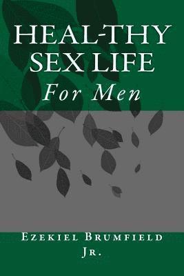 bokomslag HealThy Sex Life: For Men