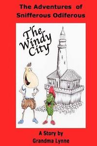 bokomslag The Adventures of Snifferous Odiferous: The Windy City