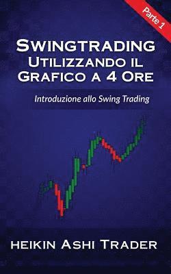 bokomslag Swing Trading Utilizzando il Grafico a 4 Ore 1