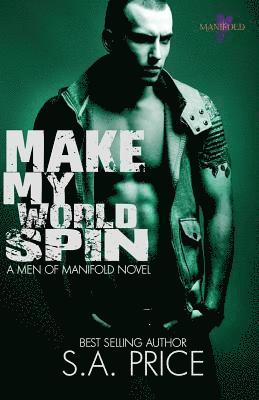 Make My World Spin 1