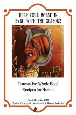 Keep Your Horse in Sync with the Seasons: Fall 1