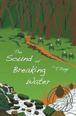 The Sound of Breaking Water 1