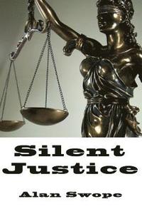 bokomslag Silent Justice