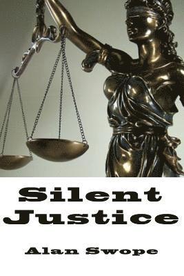 Silent Justice 1