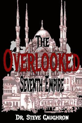 The Overlooked Seventh Empire 1