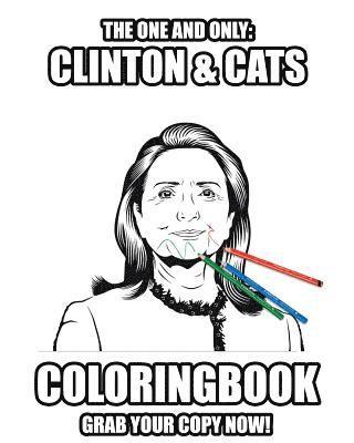 Clinton and Cats Coloring Book: Grab your copy now! 1