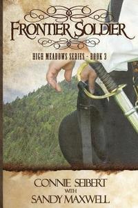 bokomslag Frontier Soldier: High Meadows Series