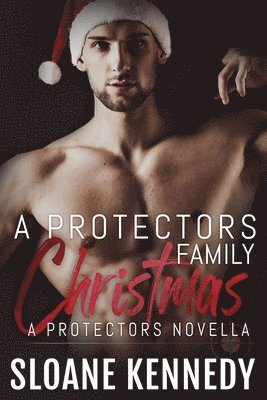 Sloane Kennedy - A Protectors Family Christmas, Häftad