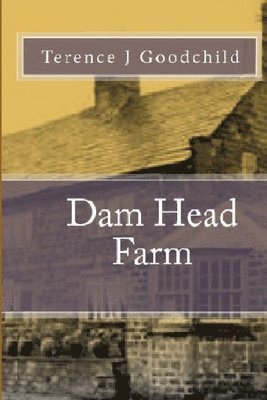 Dam Head Farm 1