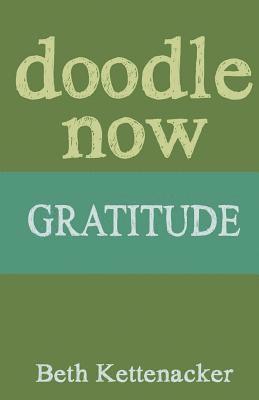 Doodle Now: Gratitude 1