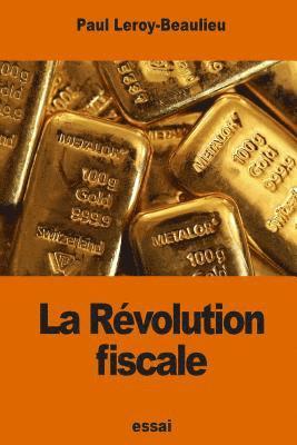 La Révolution fiscale 1