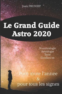 Joan Pruvost - Le Grand Guide Astro 2020: où va le monde ?, Häftad