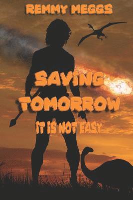 bokomslag Saving Tomorrow