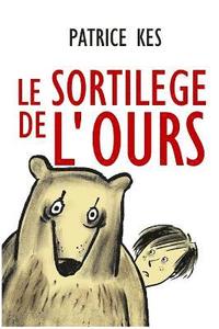 bokomslag Le Sortilège de l'Ours