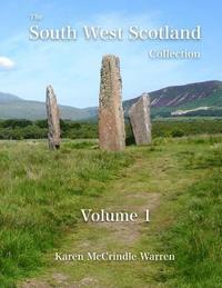 bokomslag The South West Scotland Collection: Volume 1