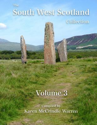 bokomslag The South West Scotland Collection: Volume 3