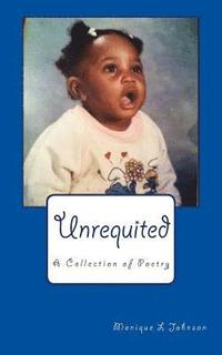 bokomslag Unrequited: A Collection of Poetry