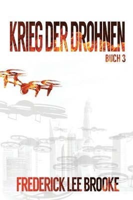 bokomslag Krieg der Drohnen (Krieg der Drohnen: Buch 3)