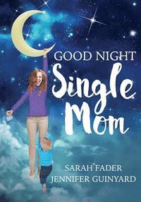 bokomslag Goodnight Single Mom