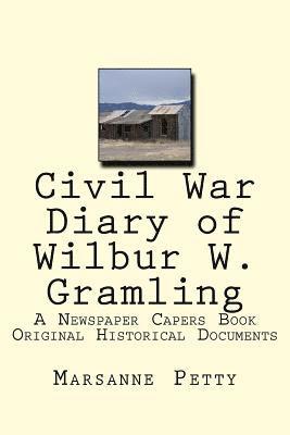 Civil War Diary of Wilbur W. Gramling 1