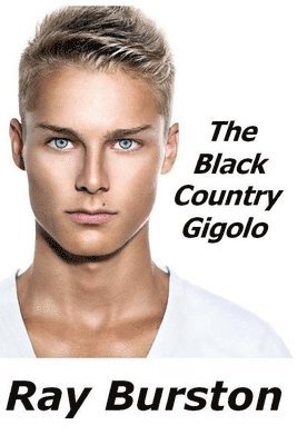 Ray Burston - Black Country Gigolo, Häftad