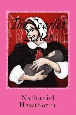Nathaniel Hawthorne, Gustavo J. Sanchez - The Scarlet Letter, Häftad