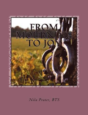 From Mourning to Joy 1