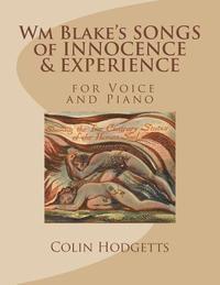 bokomslag Wm Blake's SONGS of INNOCENCE & EXPERIENCE: for Voice and Piano by Colin Hodgetts